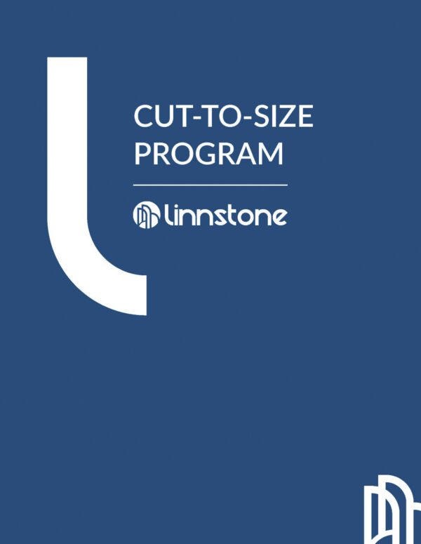 Linnstone Cut-to-Size Program 2025